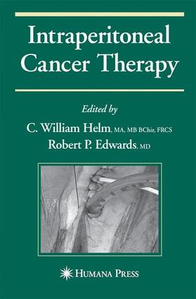 Helm / Edwards |  Intraperitoneal Cancer Therapy | Buch |  Sack Fachmedien