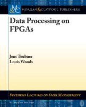 DATA PROCESSING ON FPGAS | Buch | 978-1-62705-060-9 | sack.de