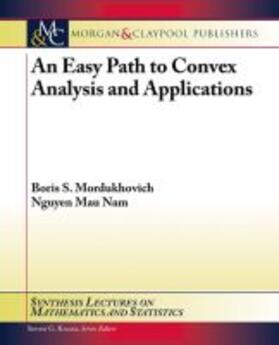 An Easy Path to Convex Analysis and Applications | Buch | 978-1-62705-237-5 | sack.de