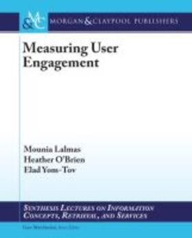 MEASURING USER ENGAGEMENT | Buch | 978-1-62705-261-0 | sack.de