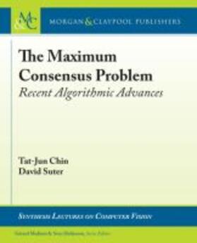 MAXIMUM CONSENSUS PROBLEM | Buch | 978-1-62705-292-4 | sack.de