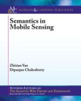  SEMANTICS IN MOBILE SENSING | Buch |  Sack Fachmedien