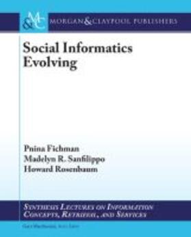 SOCIAL INFORMATICS EVOLVING | Buch | 978-1-62705-436-2 | sack.de