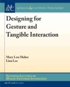  DESIGNING FOR GESTURE & TANGIB | Buch |  Sack Fachmedien