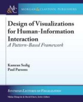 DESIGN OF VISUALIZATIONS FOR H | Buch | 978-1-62705-747-9 | sack.de