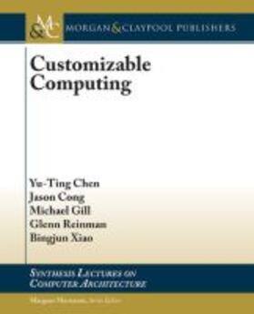  CUSTOMIZABLE COMPUTING | Buch |  Sack Fachmedien