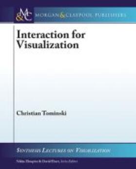 INTERACTION FOR VISUALIZATION | Buch | 978-1-62705-773-8 | sack.de