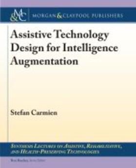  Assistive Technology Design for Intelligence Augmentation | Buch |  Sack Fachmedien