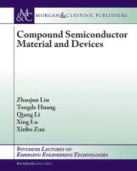 Compound Semiconductor Materials and Devices | Buch | 978-1-62705-852-0 | sack.de