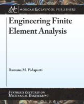ENGINEERING FINITE ELEMENT ANA | Buch | 978-1-62705-870-4 | sack.de