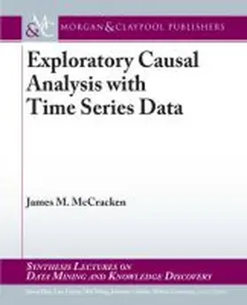  Exploratory Causal Analysis with Time Series Data | Buch |  Sack Fachmedien