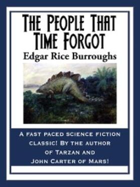 Burroughs |  The People That Time Forgot | eBook | Sack Fachmedien