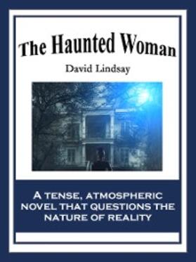 Lindsay |  The Haunted Woman | eBook | Sack Fachmedien