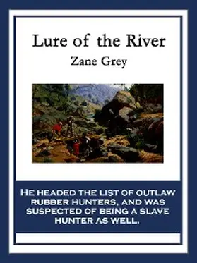 Grey |  Lure of the River | eBook | Sack Fachmedien