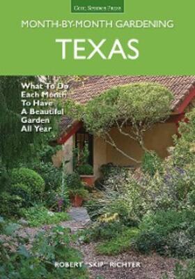 Richter |  Texas Month-by-Month Gardening | eBook | Sack Fachmedien