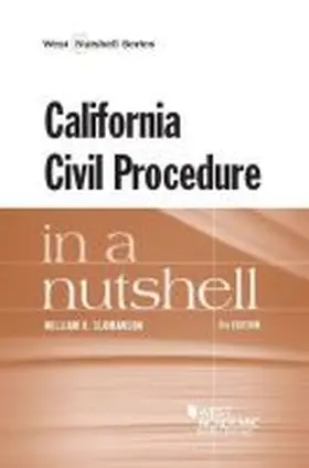 Slomanson |  California Civil Procedure in a Nutshell | Buch |  Sack Fachmedien