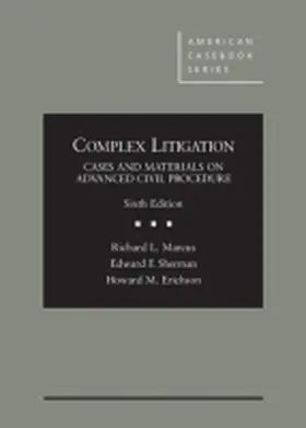 Marcus / Sherman / Erichson |  Complex Litigation | Buch |  Sack Fachmedien