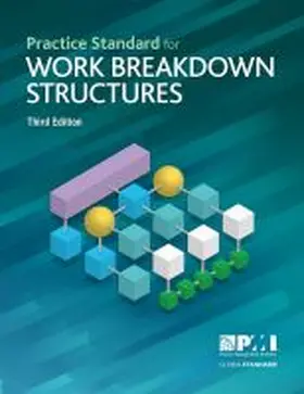 Institute |  Practice Standard for Work Breakdown Structures - Third Edition | Buch |  Sack Fachmedien