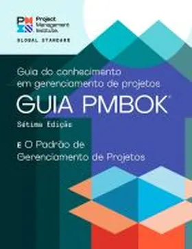  A Guide to the Project Management Body of Knowledge (Pmbok(r) Guide) - Seventh Edition and the Standard for Project Management (Portuguese) | Buch |  Sack Fachmedien