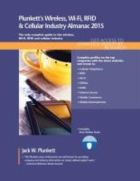 Plunkett |  Plunkett's Wireless, Wi-Fi, RFID & Cellular Industry Almanac 2015 | Buch |  Sack Fachmedien