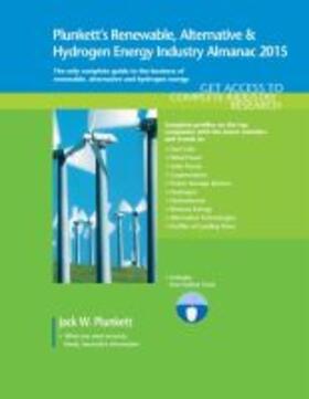 Plunkett |  Plunkett's Renewable, Alternative & Hydrogen Energy Industry Almanac 2015 | Buch |  Sack Fachmedien