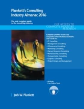 Plunkett |  Plunkett's Consulting Industry Almanac 2016 | Buch |  Sack Fachmedien