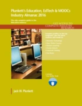 Plunkett |  Plunkett's Education, EdTech & MOOCs Industry Almanac 2016 | Buch |  Sack Fachmedien