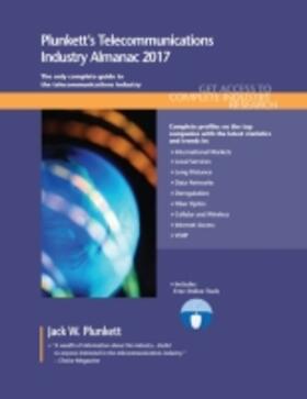  Plunkett's Telecommunications Industry Almanac 2017 | Buch |  Sack Fachmedien