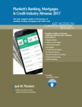 Plunkett |  Plunkett's Banking, Mortgages & Credit Industry Almanac 2017 | Buch |  Sack Fachmedien