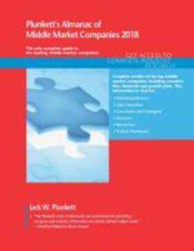Plunkett |  Plunkett's Almanac of Middle Market Companies 2018 | Buch |  Sack Fachmedien