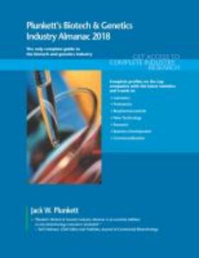 Plunkett |  Plunkett's Biotech & Genetics Industry Almanac 2018 | Buch |  Sack Fachmedien