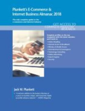 Plunkett |  Plunkett's E-Commerce & Internet Business Almanac 2018 | Buch |  Sack Fachmedien