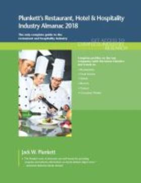 Plunkett |  Plunkett's Restaurant, Hotel & Hospitality Industry Almanac 2018 | Buch |  Sack Fachmedien