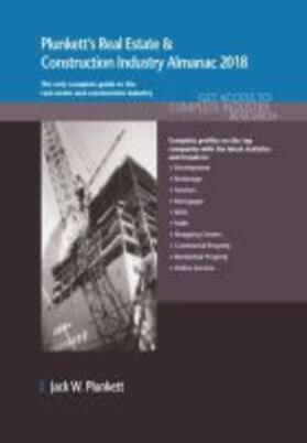 Plunkett |  Plunkett's Real Estate & Construction Industry Almanac 2018 | Buch |  Sack Fachmedien