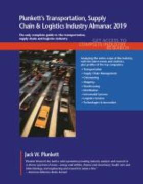 Plunkett |  Plunkett's Transportation, Supply Chain & Logistics Industry Almanac 2019 | Buch |  Sack Fachmedien
