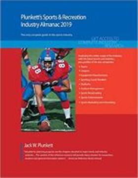 Plunkett |  Plunkett's Sports & Recreation Industry Almanac 2019 | Buch |  Sack Fachmedien