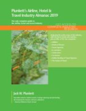 Plunkett |  Plunkett's Airline, Hotel & Travel Industry Almanac 2019 | Buch |  Sack Fachmedien