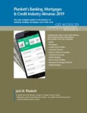 Plunkett |  Plunkett's Banking, Mortgages & Credit Industry Almanac 2019 | Buch |  Sack Fachmedien