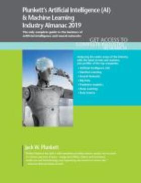 Plunkett |  Plunkett's Artificial Intelligence (AI) & Machine Learning Industry Almanac 2019 | Buch |  Sack Fachmedien