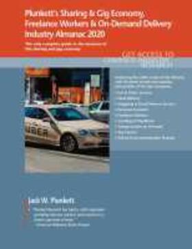Plunkett's Sharing & Gig Economy, Freelance Workers & On-Demand Delivery Industry Almanac 2020 | Buch | 978-1-62831-520-2 | sack.de