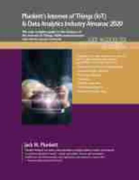 Plunkett's Internet of Things (IoT) & Machine-to-Machine (M2M) Industry Almanac 2020 | Buch |  Sack Fachmedien