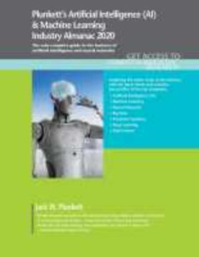  Plunkett's Artificial Intelligence (AI) & Machine Learning Industry Almanac 2020 | Buch |  Sack Fachmedien