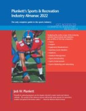 Plunkett's Sports & Recreation Industry Almanac 2022 | Buch | 978-1-62831-609-4 | sack.de