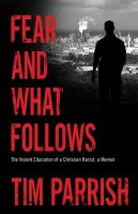 Parrish |  Fear and What Follows | Buch |  Sack Fachmedien