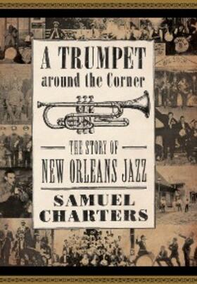 Charters |  A Trumpet around the Corner | eBook | Sack Fachmedien
