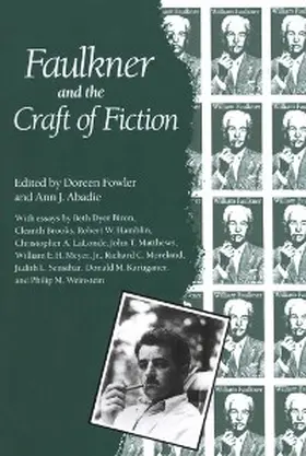 Fowler / Abadie |  Faulkner and the Craft of Fiction | eBook | Sack Fachmedien