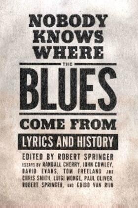 Springer |  Nobody Knows Where the Blues Come From | eBook | Sack Fachmedien