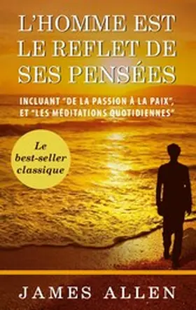 Allen / Éditions |  L'homme est le reflet de ses pensées | eBook | Sack Fachmedien