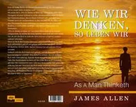 Allen / Verlag |  Wie wir denken, so leben wir | Buch |  Sack Fachmedien