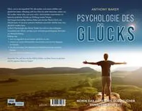 Baker / Verlag |  Psychologie des Glücks | Buch |  Sack Fachmedien